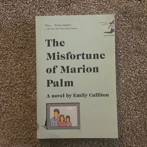 The misfortune of Marion Palm by Emily Culliton book novel